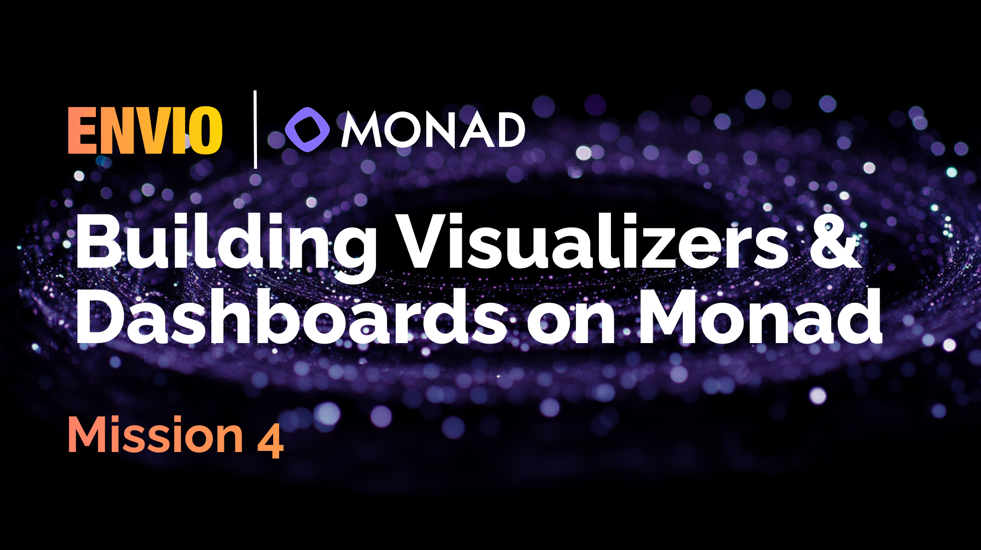 Cover Image Building Visualizers and Dashboards on Monad